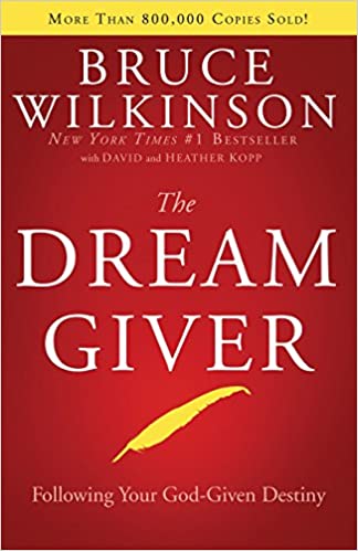 The Dream Giver HB - Bruce Wilkinson